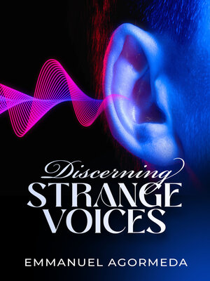 cover image of Discerning Strange Voices
